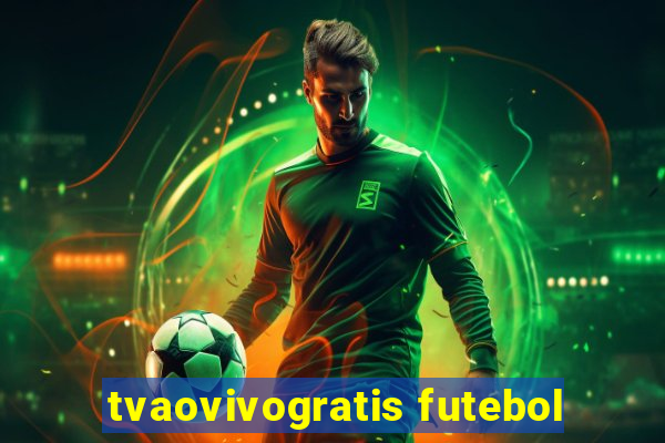 tvaovivogratis futebol